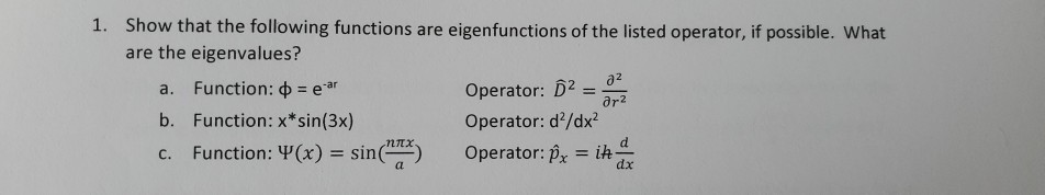 Solved 1. Show That The Following Functions Are | Chegg.com