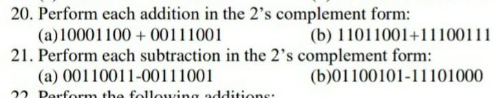 Solved 20. Perform each addition in the 2's complement form: | Chegg.com