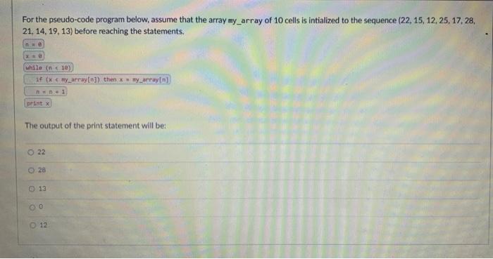Solved For the pseudo-code program below, assume that the | Chegg.com