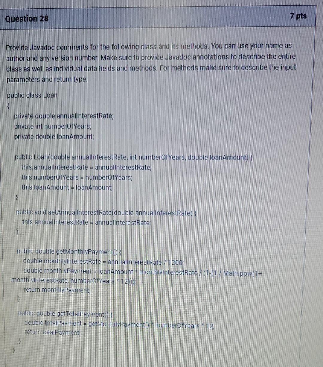 Solved Question 28 7 pts Provide Javadoc comments for the | Chegg.com