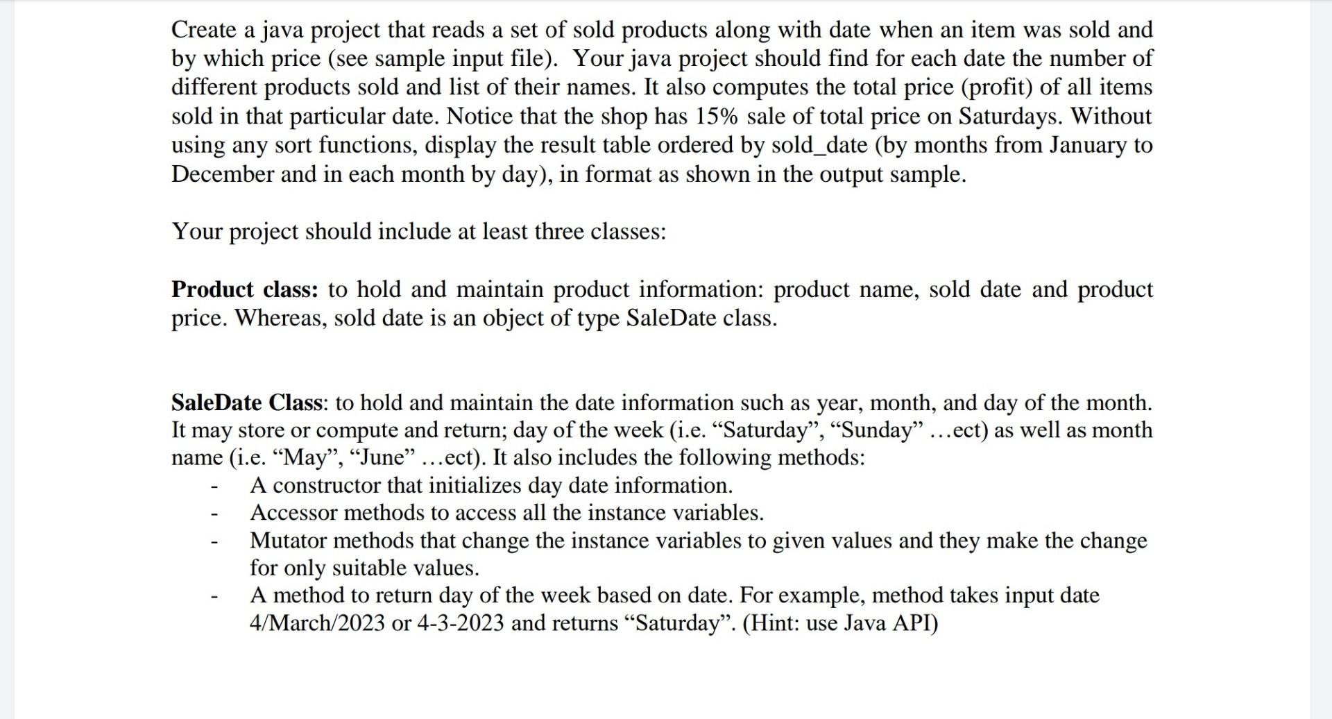 Solved Create a java project that reads a set of sold | Chegg.com