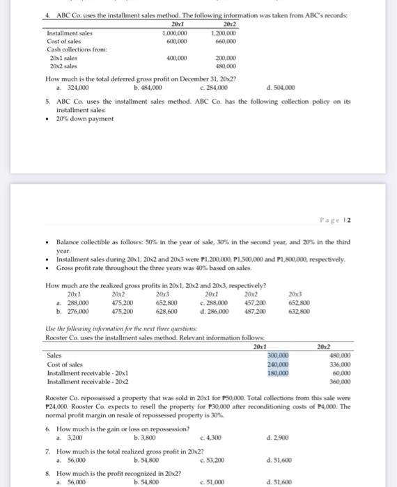 Solved 4. ABC Co, uses the installment sales method. The