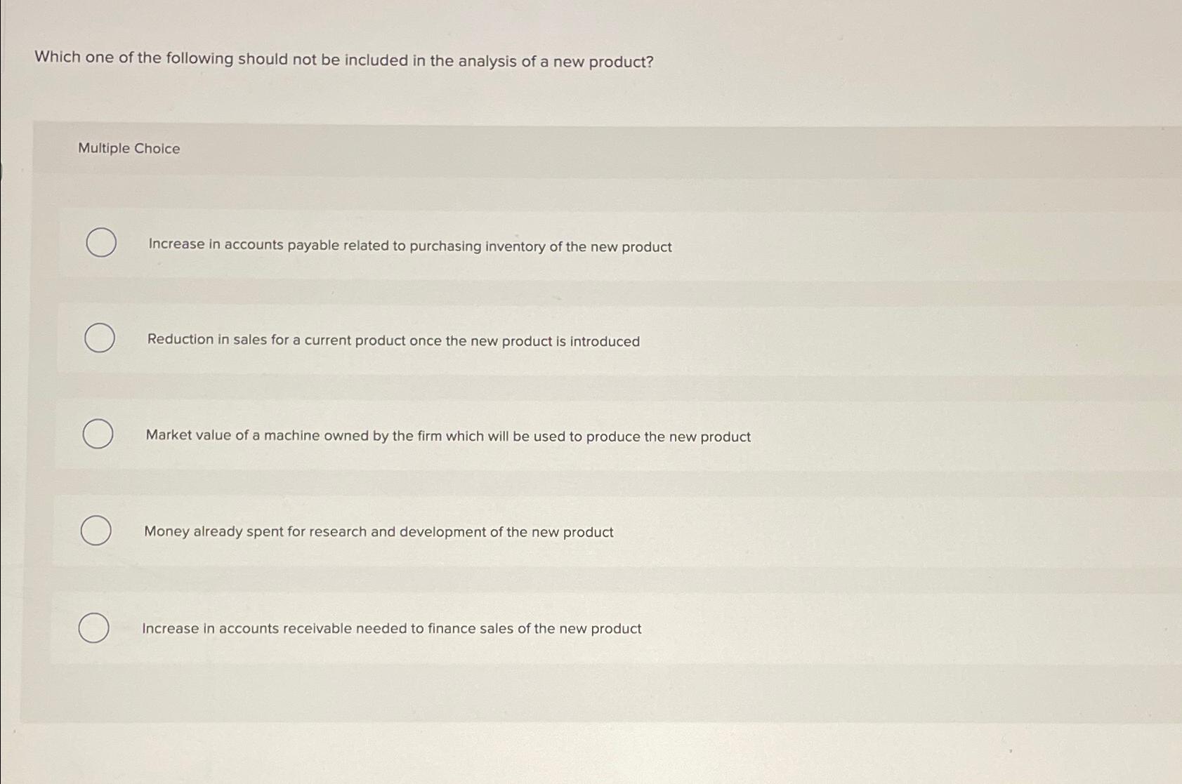 Solved Which one of the following should not be included in | Chegg.com