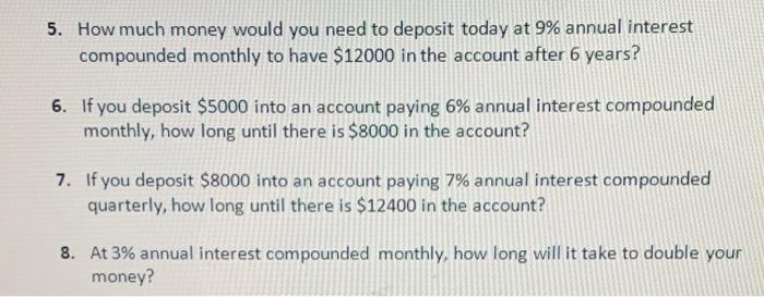 solved-5-how-much-money-would-you-need-to-deposit-today-at-chegg