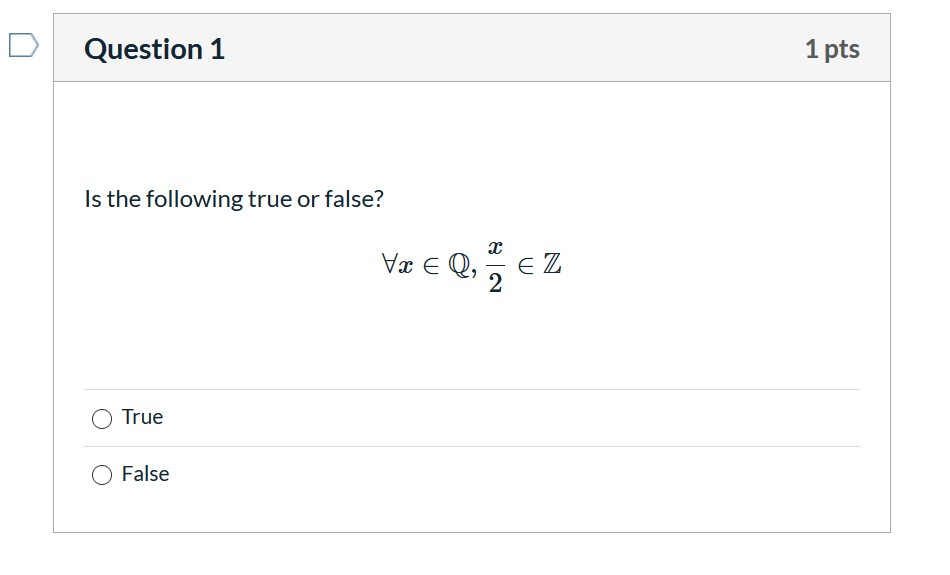 Solved Question 1 1 pts Is the following true or false? 2 Vå | Chegg.com