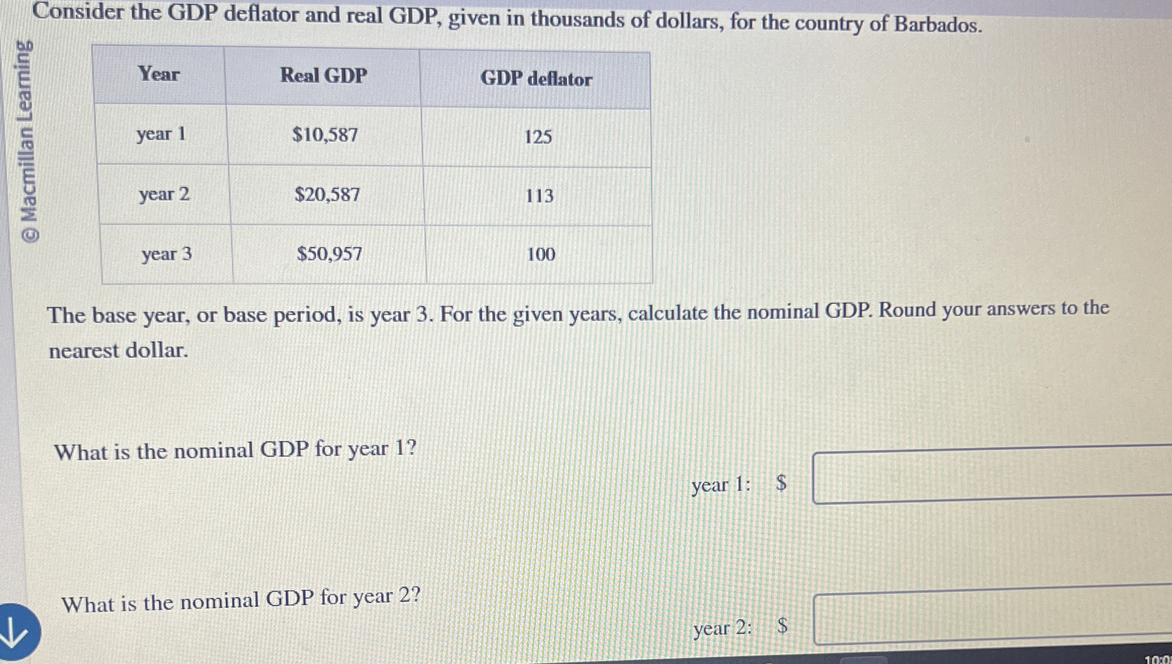 Solved Consider the GDP deflator and real GDP, ﻿given in | Chegg.com