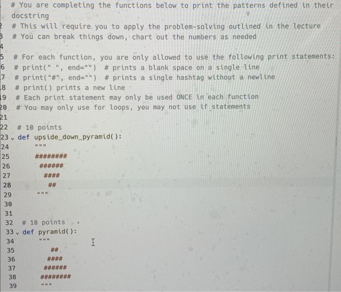 Solved \# You are completing the functions below to print | Chegg.com