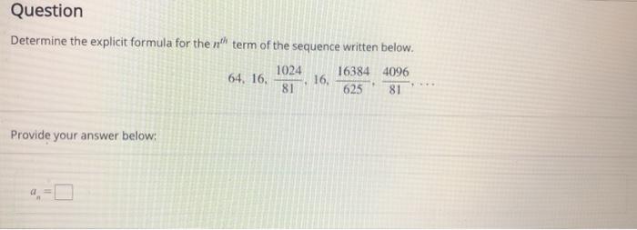 Solved Question Determine the explicit formula for the term | Chegg.com