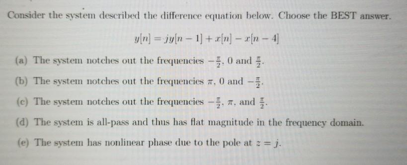Solved Consider the system described the difference equation | Chegg.com