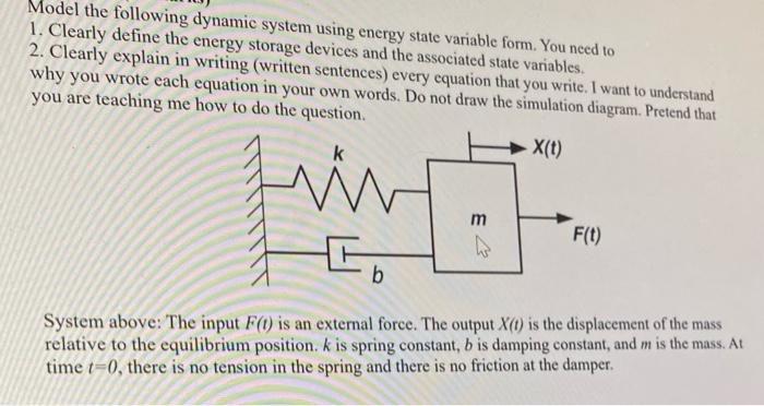 Solved Model the following dynamic system using energy state | Chegg.com