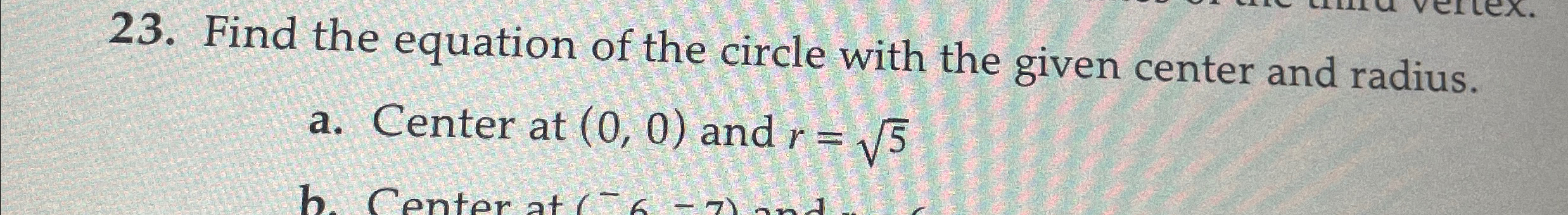 Solved Find the equation of the circle with the given center | Chegg.com