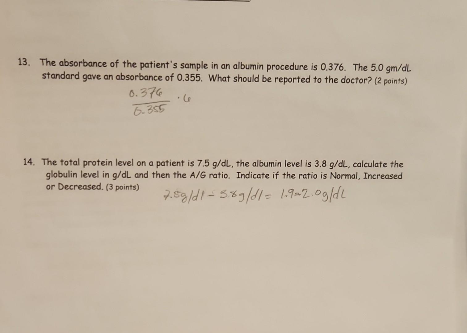 Solved 13. The absorbance of the patient's sample in an