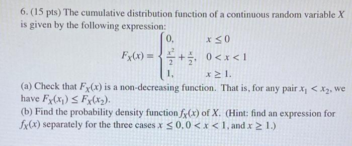 Solved 6.15 pts) The cumulative distribution function of a | Chegg.com