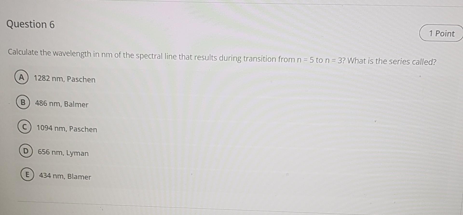 Calculate the wavelength in \( \mathrm{nm} \) of the spectral line that results during transition from \( n=5 \) to \( n=3 \)