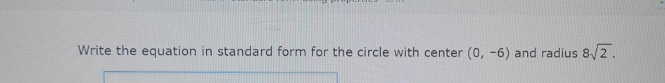 Solved Write the equation in standard form for the circle | Chegg.com