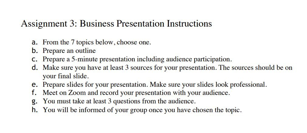 Solved Business Presentation Instructions topic 4-day work | Chegg.com