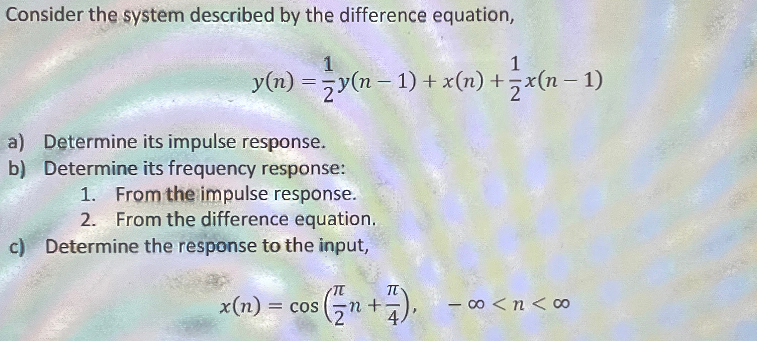 Solved Consider the system described by the difference | Chegg.com