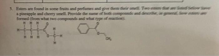 Solved Esters are found in some fruits and perfumes and give | Chegg.com