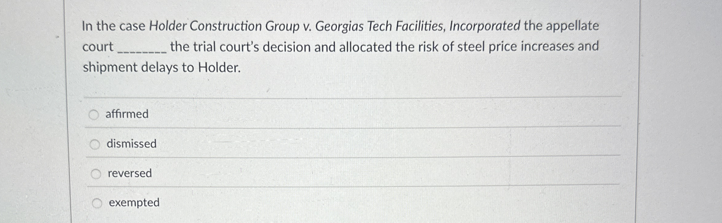 [Solved] In the case Holder Construction Group v.