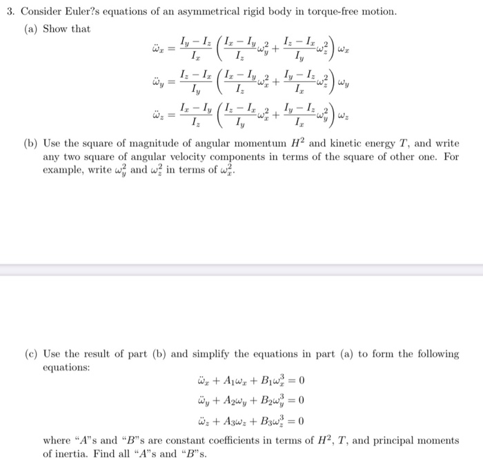 Solved 3 Consider Euler S Equations Of An Asymmetrical R Chegg Com