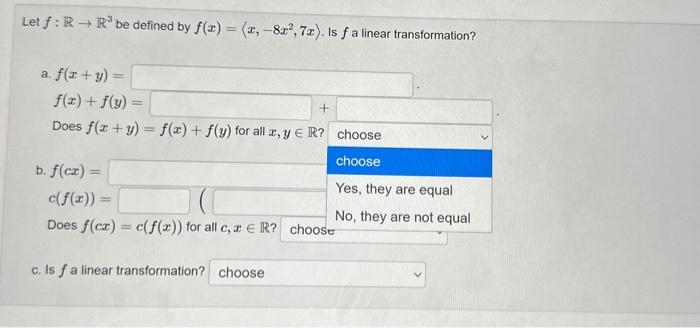 Solved Let F R→r3 Be Defined By F X X −8x2 7x Is F A