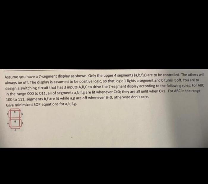 Solved Assume you have a 7-segment display as shown. Only | Chegg.com