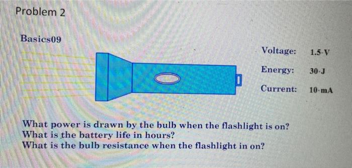 Solved Basics09 Voltage: Energy: Current: What power is | Chegg.com