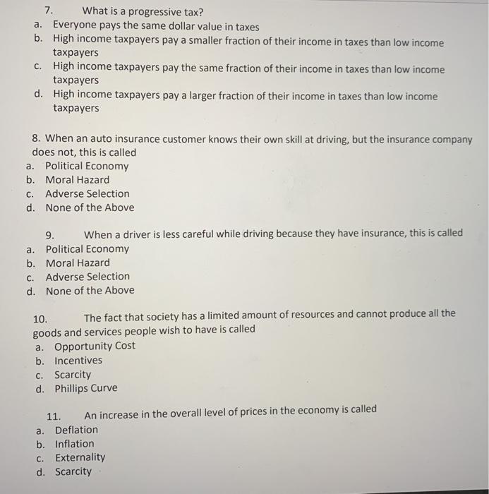 Solved 7 What Is A Progressive Tax A Everyone Pays The Chegg