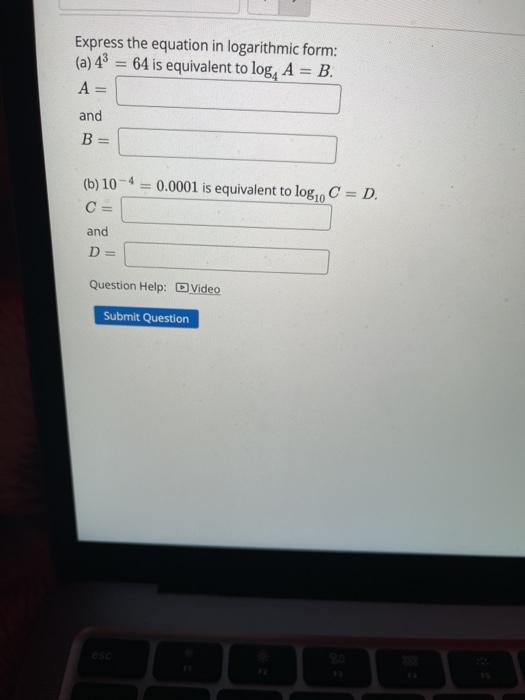 Solved Express the equation in logarithmic form: (a) 43 = 64 | Chegg.com