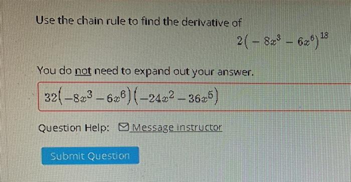 Solved Use the chain rule to find the derivative of 2( - 82 | Chegg.com
