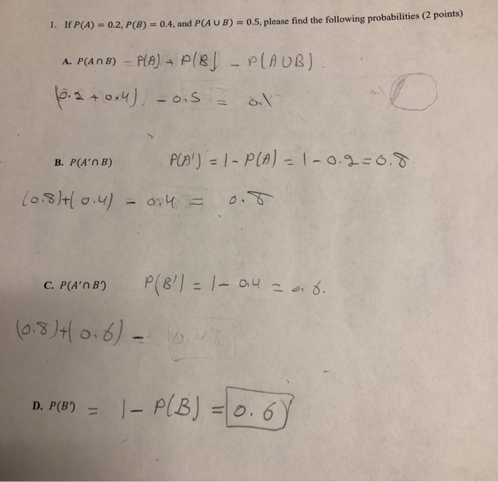 Solved 1. If P(A) = 0.2, P(B) = 0.4, And P(AUB) = 0.5, | Chegg.com