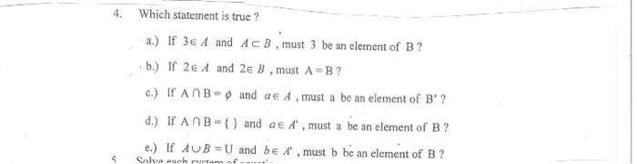 Solved 4 Which Statement Is True A If 3 A And Ac B Chegg Com