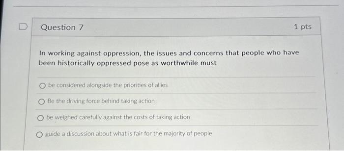 Solved In working against oppression, the issues and | Chegg.com