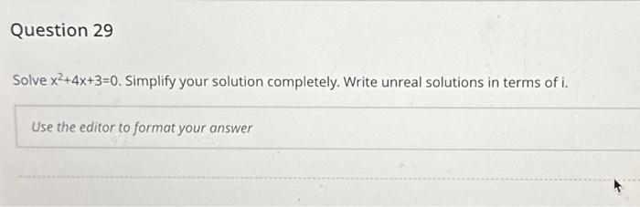 Solved Solve x2+4x+3=0. Simplify your solution completely. | Chegg.com