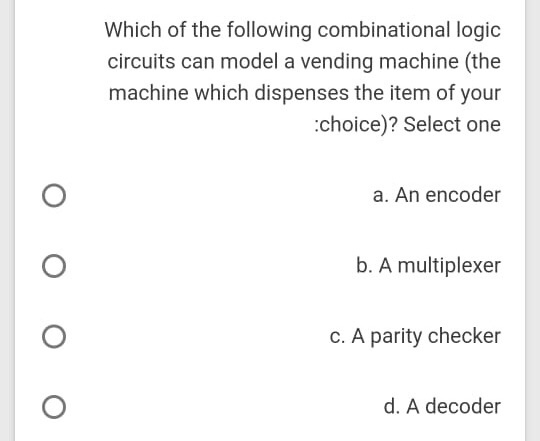 Solved Which Of The Following Combinational Logic Circuits | Chegg.com