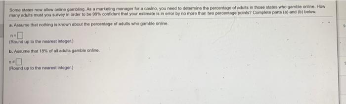 Solved some states now allow online gambling as a marketing chegg