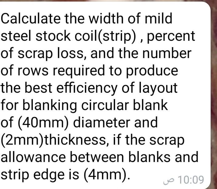 Solved Calculate the width of mild steel stock coil(strip), | Chegg.com
