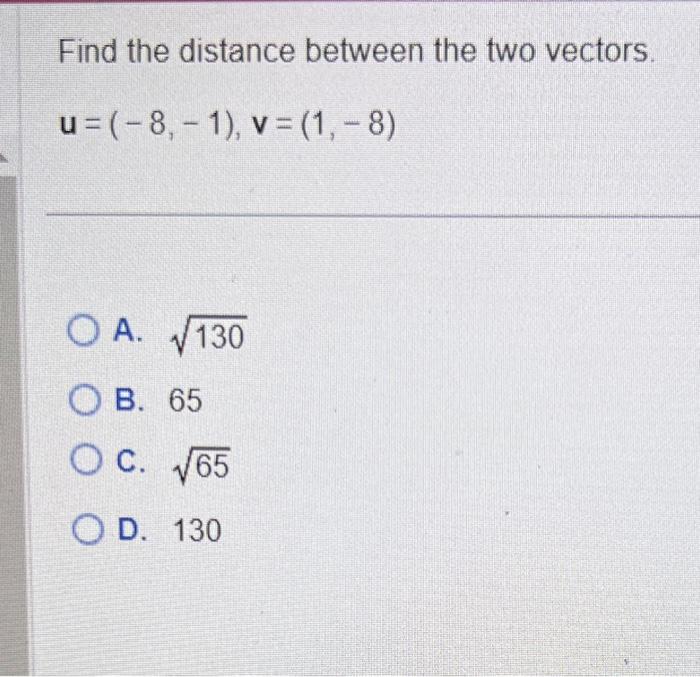 Solved Find The Distance Between The Two Vectors