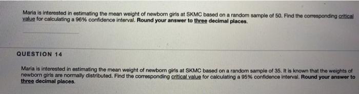 Maria Is Interested In Estimating The Mean Weight Of Chegg Com