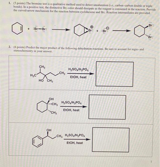 Solved 1. (5 points) The bromine test is a qualitative