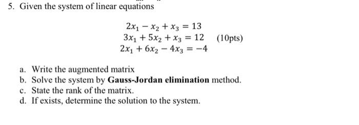 Solved 5. Given the system of linear equations | Chegg.com