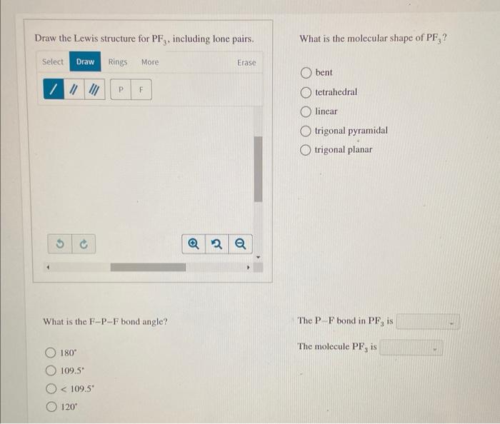 Solved Draw the Lewis structure for PF3, including lone