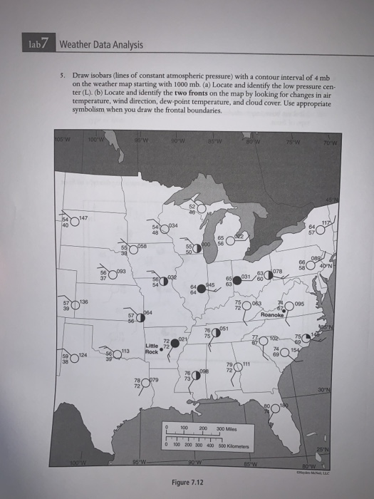 lab7 Weather Data Analysis 5. Draw isobars (lines of | Chegg.com