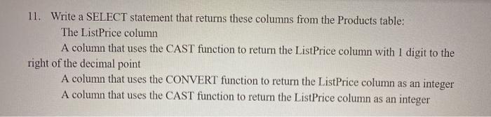 Solved 11. Write a SELECT statement that returns these | Chegg.com