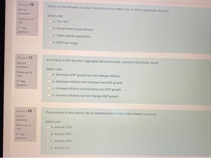 Solved Question 16 Which of the following is a tool monetary | Chegg.com