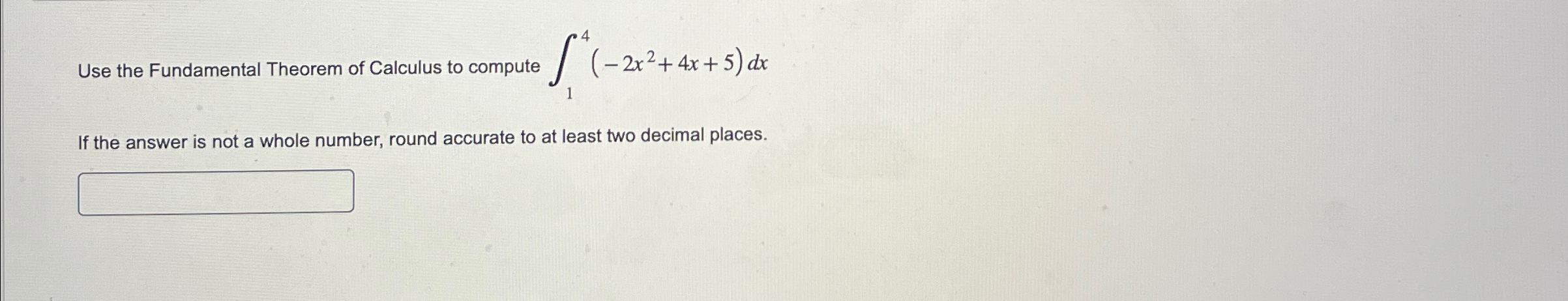 Solved Use the Fundamental Theorem of Calculus to compute | Chegg.com