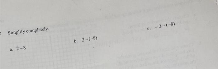 Solved c. −2−(−8) b. 2−(−8) 2−8 | Chegg.com