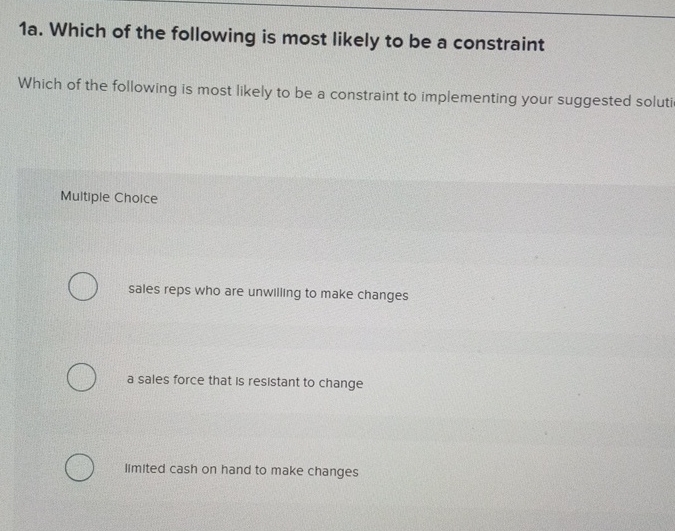 Solved 1a. ﻿Which of the following is most likely to be a | Chegg.com