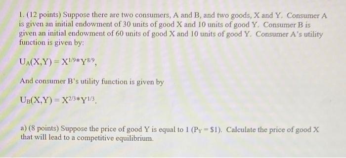 Solved 1. (12 Points) Suppose There Are Two Consumers, A And | Chegg.com