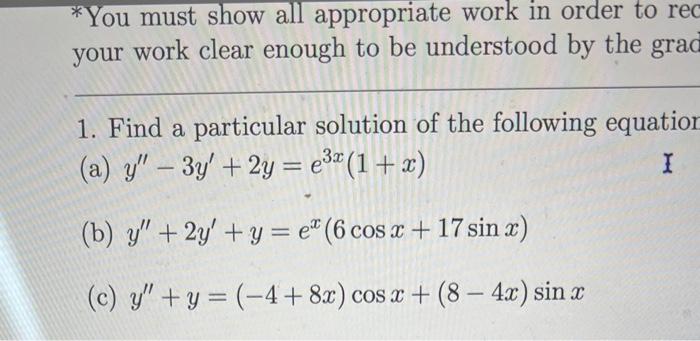 Solved ∗ You must show all appropriate work in order to rec | Chegg.com